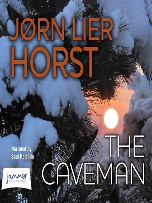 Title details for The Caveman by Jørn Lier Horst - Available